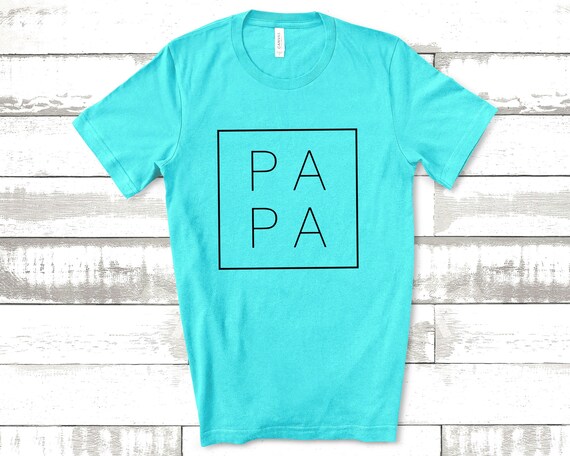 Papa Shirt, Papa Fathers Day Gift, Grandpa Shirt, Papa Shirt, Shirts for Dads, Father's Day Gift, Trendy Dad Shirts, Fathers Day Shirt