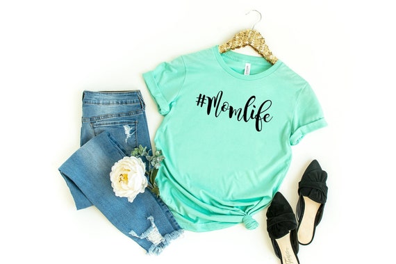 Mom Shirts, Momlife Shirt, Mom Life Shirt, Shirts for Moms, Mothers Day Gift, Trendy Mom T-Shirts, Cool Mom Shirts, Shirts for Moms