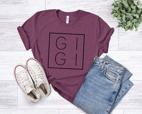 Gigi Shirt, Gigi T-Shirt, Gigi Tee, Gift for Grandma, Grandma Shirt, Grandmother Shirt, Grandma Tee, Cute Gigi Shirt, Mimi Nana Shirts