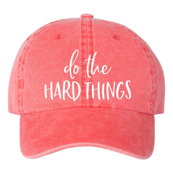 Do The Hard Things Hat, Inspiration Cap, Motivational Hat, Positive Baseball Cap, Personal Growth Cap, Law of Attraction