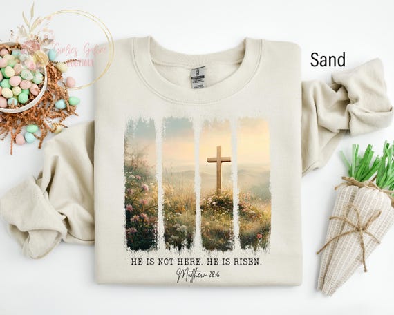He Is Not Here He Is Risen Easter Shirt, Floral Easter Sweatshirt, Jesus Easter Shirt, Easter Shirt For Women, Easter Gift, Christian Gift