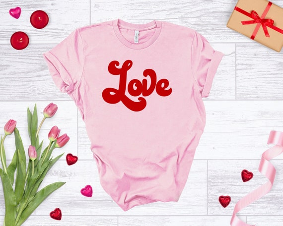 Love Shirt, Retro Valentines Day Shirt, Retro Love Shirt, Valentine's Shirt, Women's Valentines Day T-Shirt, Valentines Tee