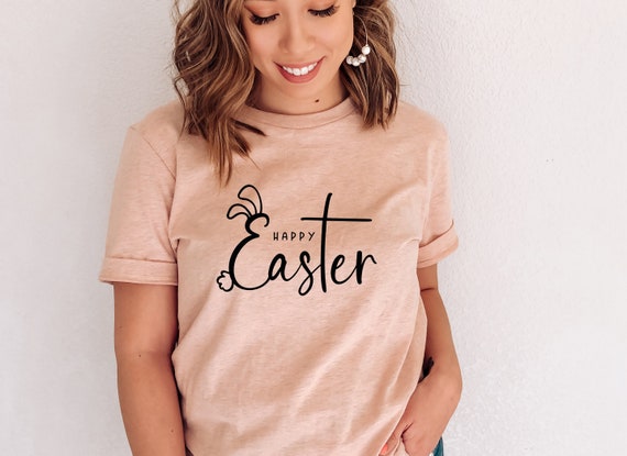 Happy Easter Shirt, Easter Bunny Shirt, Easter Graphic Tee, Womens Easter T-Shirt, Happy Easter Tee, Cute Easter Shirt, Easter Bunny