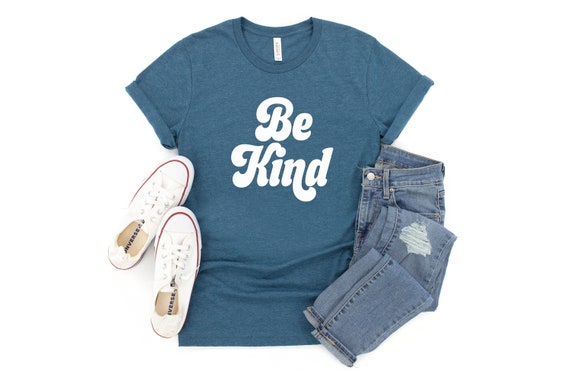 Be Kind Shirt, Be Kind, Inspirational Shirt, Positivity Quote Tee, Womens Shirt, Ladies Shirt, Positive Vibes Shirt, Be Kind Tee UNISEX FIT