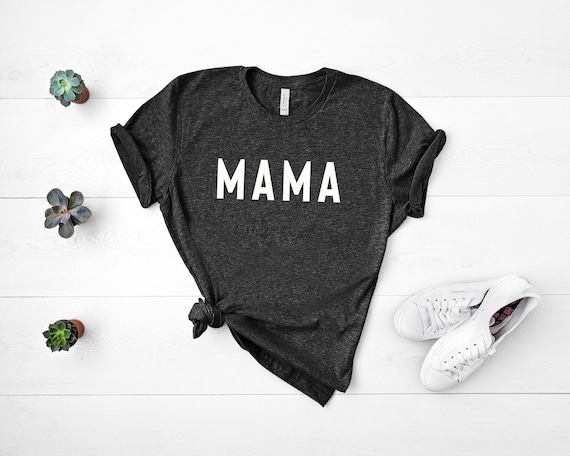Mama Shirt, Mom Shirts, Momlife Shirt, Mom Life Shirt, Shirts for Moms, Mothers Day Gift, Trendy Mom T-Shirts, Cool Mom Shirts
