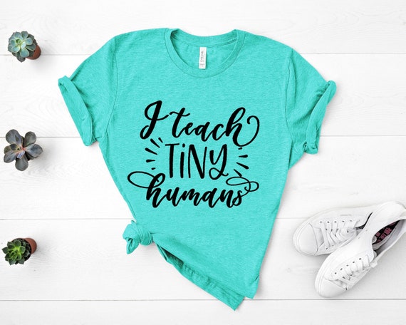 I Teach Tiny Humans Shirt,Teacher Gifts,Kindergarten Teacher Shirt,Teacher Appreciation,Field Trip Shirts for Teachers,Unisex Fit Tee