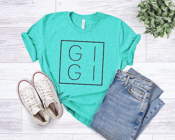 Gigi Shirt, Gigi T-Shirt, Gigi Tee, Gift for Grandma, Grandma Shirt, Grandmother Shirt, Grandma Tee, Cute Gigi Shirt, Mimi Nana Shirts