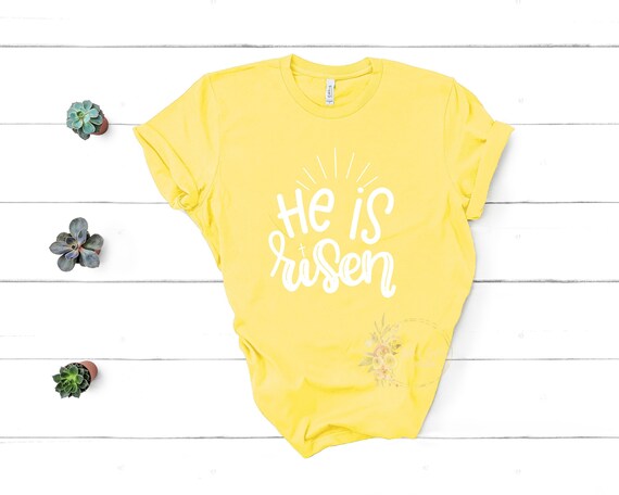 He is Risen Shirt, Easter Shirt, Christian Shirt, Shirts for Women, Unisex Fit Shirt, Womens Easter Shirt, Jesus Shirt, Religious