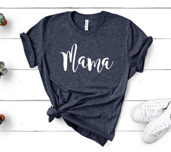 Mama Shirt, Mom Shirts, Momlife Shirt, Mom Life Shirt, Shirts for Moms, Mothers Day Gift, Trendy Mom T-Shirts, Cool Mom Shirts