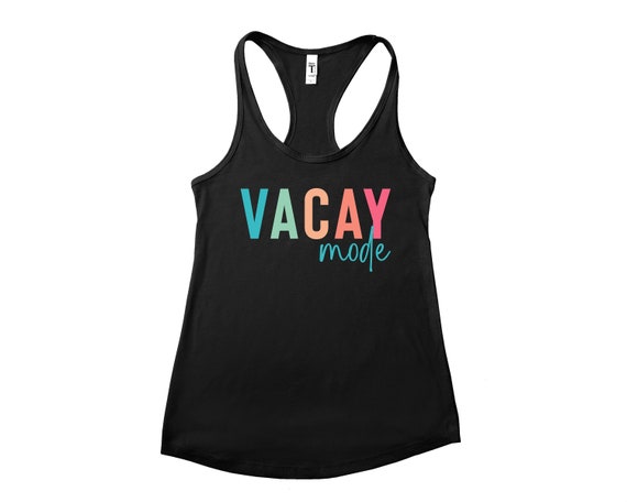 Vacay Mode Tank Top, Vacation Beach Tank, Cute Summer Tops, Adventure Summer Shirt, Family Vacation Girls Trip, Matching Family Cruise Tank