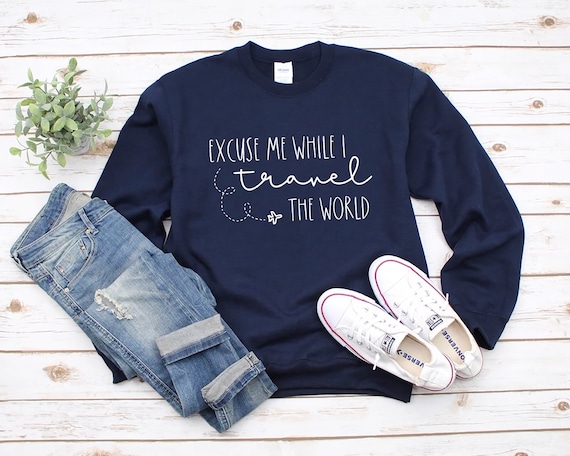 Excuse Me While I Travel The World, Travel Sweatshirt, Vacation Sweatshirt, Traveling Shirt, Airplane Mode Traveler Gift, Adventure Sweater