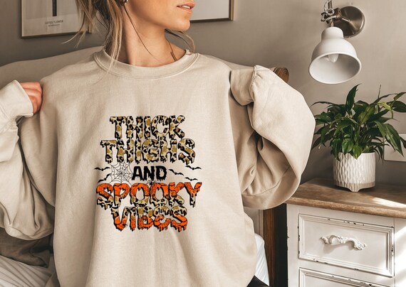 Thick Thighs And Spooky Vibes Sweatshirt, Funny Halloween, Funny Halloween Sweatshirt, Halloween Party Sweatshirt, Spooky Season Sweater
