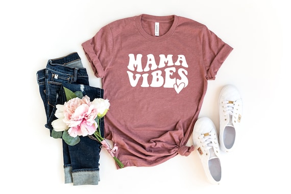 Mama Vibes Shirt, Mom Shirts, Momlife Shirt, Shirts for Moms, Mothers Day Shirt, Retro Mom T-Shirts, Cool Mom Shirt, Shirts for Moms, Groovy