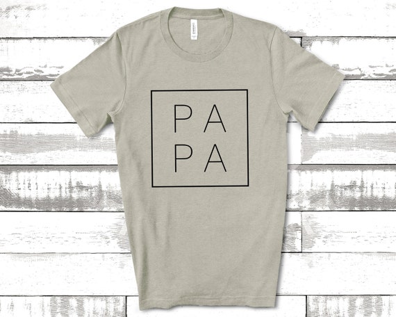 Papa Shirt, Papa Fathers Day Gift, Grandpa Shirt, Papa Shirt, Shirts for Dads, Father's Day Gift, Trendy Dad Shirts, Fathers Day Shirt