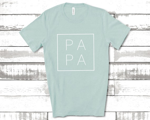 Papa Shirt, Papa Fathers Day Gift, Grandpa Shirt, Papa Shirt, Shirts for Dads, Father's Day Gift, Trendy Dad Shirts, Fathers Day Shirt