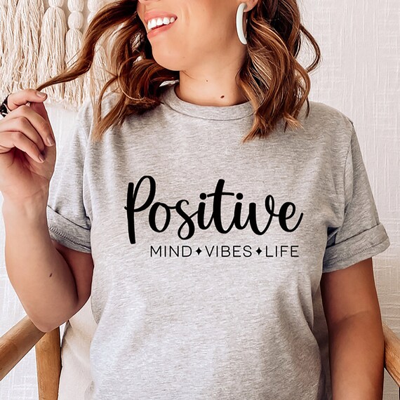 Positive Shirt, Mind, Vibes, Life, Inspirational Shirt, Positivity Tee, Inspirational, Be The Change, Mental Health Matters, Kindness Shirt