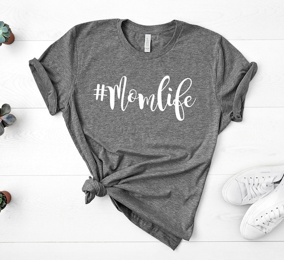 Mom Shirts, Momlife Shirt, Mom Life Shirt, Shirts for Moms, Mothers Day Gift, Trendy Mom T-Shirts, Cool Mom Shirts, Shirts for Moms