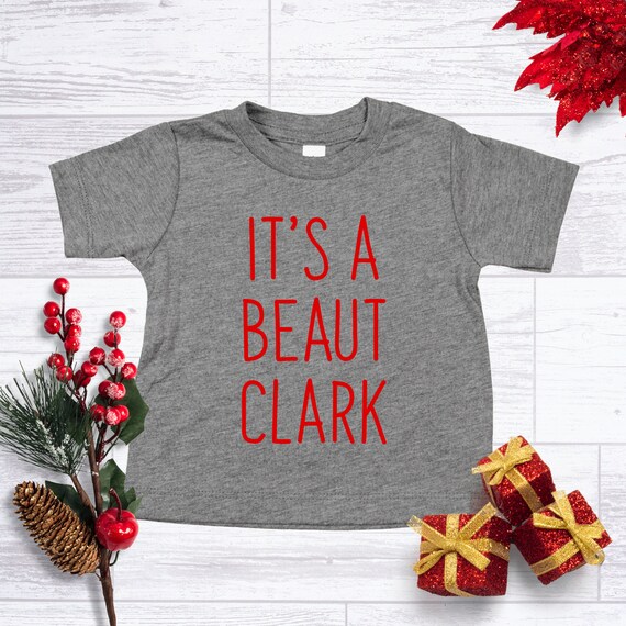 It's A Beaut Clark, Short Sleeve Christmas Tee, Christmas Shirts For Kids, Toddler Tee, Christmas Shirts