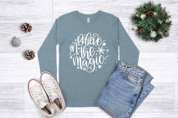 Christmas Shirts For Women, Believe In The Magic Christmas Shirt, Cute Quotes Christmas Top, Ladies Long Sleeve Snowflake Christmas Tshirt