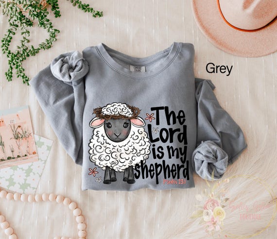 Comfort Colors® The Lord is My Shepherd Sweatshirt, Psalm 23:1 Bible Verse Christian Apparel, Sheep Religious Sweatshirt, Gift For Christian