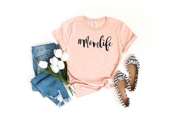 Mom Shirts, Momlife Shirt, Mom Life Shirt, Shirts for Moms, Mothers Day Gift, Trendy Mom T-Shirts, Cool Mom Shirts, Shirts for Moms
