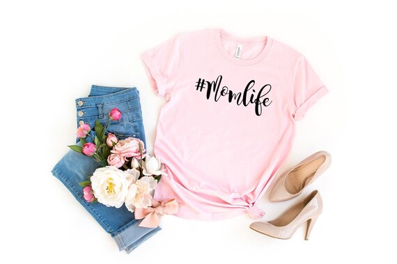 Mom Shirts, Momlife Shirt, Mom Life Shirt, Shirts for Moms, Mothers Day Gift, Trendy Mom T-Shirts, Cool Mom Shirts, Shirts for Moms