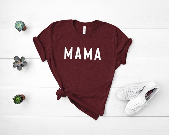 Mama Shirt, Mom Shirts, Momlife Shirt, Mom Life Shirt, Shirts for Moms, Mothers Day Gift, Trendy Mom T-Shirts, Cool Mom Shirts