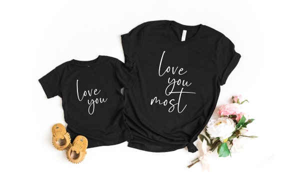 Mommy and Me Shirts,Love You Most Matching Tshirts,Mama and Mini Tees,Unisex Love You Mother Child Set,Mom Kid Top,Mama Daughter Son Outfit