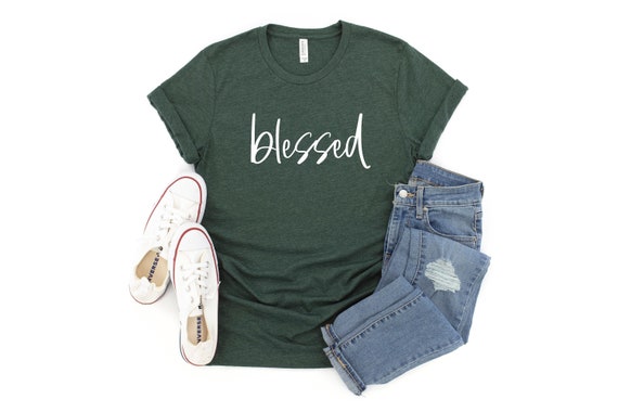 Blessed TShirt, Womens Blessed Tee, Grateful Thankful Blessed Top, Unisex Fit, Womens Blessed Tees, Thanksgiving Shirts, I Am Blessed Shirt