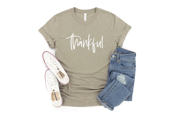 Thankful TShirt,Womens Thankful Tee,Grateful Thankful Blessed Top,Unisex Shirt,Womens Thankful Tees,Thanksgiving Shirts,I Am Thankful Shirt