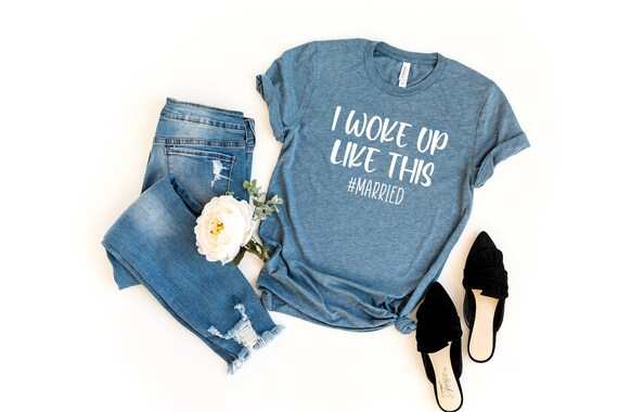 I Woke Up Like This Shirt, #Married, Honeymoon shirt, Just Married Shirt, Mrs. Shirt, Newlywed Shirt,