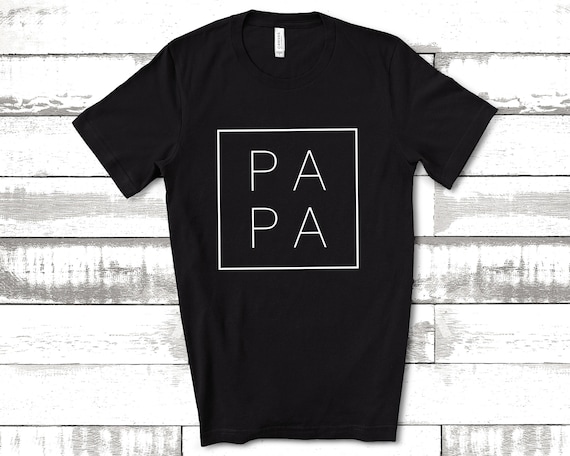 Papa Shirt, Papa Fathers Day Gift, Grandpa Shirt, Papa Shirt, Shirts for Dads, Father's Day Gift, Trendy Dad Shirts, Fathers Day Shirt