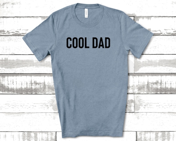 Cool Dad Shirt, Dad Shirts, Dad Life Shirt, Dada Shirt, Shirts for Dads, Fathers Day Gift, Trendy Dad T-Shirts, Shirts for Dads
