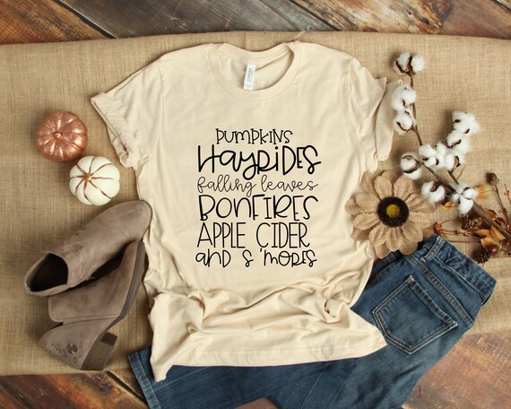 Fall Shirt, Ladies Fall Shirt, Womens Fall Shirt, Pumpkin Shirt, Pumpkins Bonfires Apple Cider, Autumn, Fall Shirts for women, UNISEX FIT