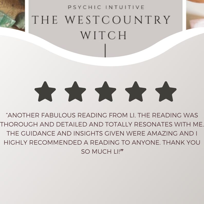 May include: A graphic with the text "PSYCHIC INTUITIVE THE WESTCOUNTRY WITCH" and five black stars. Below the stars is a customer review praising the reading's thoroughness and guidance.
