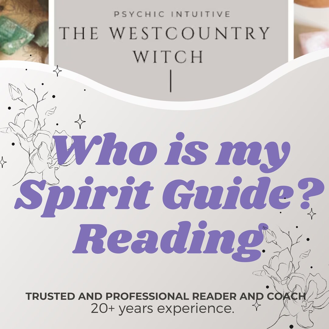 Psychic Intuitive Spirit Guide Reading, Connect With Your Spirit Guide ...