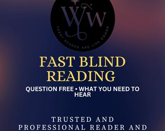 Fast Blind psychic reading, Guidance reading, what you need to hear, same day reading, tarot reading, psychic reading.