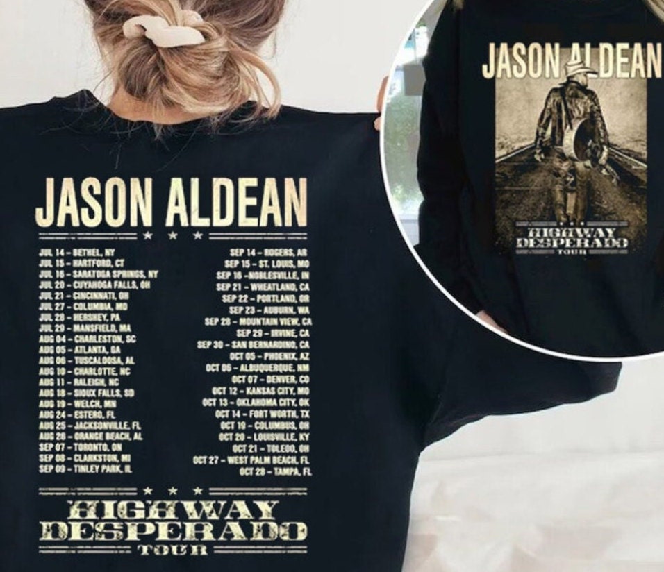 Jason Aldean Highway Desperado Tour T-shirt Short Sleeve Tee Women Men  Fashion Clothes 