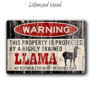 Llama Sign,Funny Metal Signs,Llama accessories,Llama Warning Sign,Barn Sign,Stable sign,Stable warning sign,homestead,Metal Sign Distressed Wood