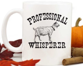 Goat Whisperer Coffee Mug - Goat Owner Mug - Homestead coffee Mug - Cute Farm Mug - Goat Lover Gift - Goat Farm Kitchen Décor - Goat Gift