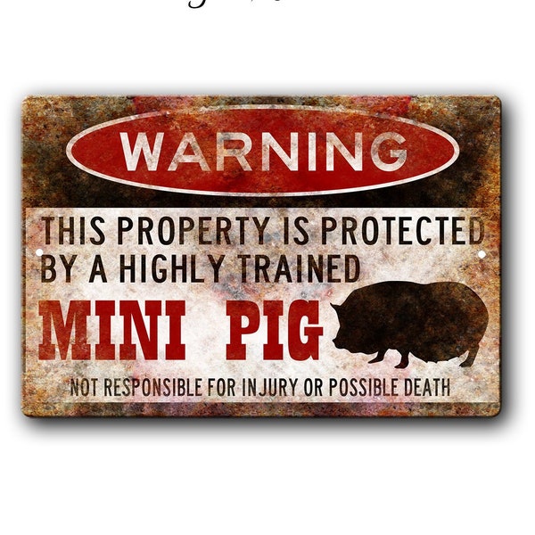 Mini Pig Sign,Funny Metal Signs,Pot Bellied Pig,Pot Belly Pig,Pig Warning Sign,Pet Gift,Pig,Small Pet,Pot Belly Pig gift,Mini Pig Gift