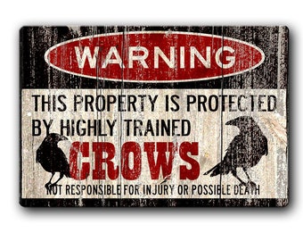 Funny Crow Sign,Funny Metal Signs,Crows warning,Funny metal yard sign,no trespassing,Yard sign for crows, Farmer sign