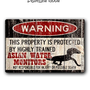 Asian Water MonitorS Sign,Funny Metal Signs,Monitor accessories,Monitor lizard Warning Sign,Pet Gift, Small Pet,Metal Sign