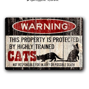 Cat Sign,Funny Metal Signs,Cat Warning Sign,Cat Lady Sign,Warning Sign,Pet Gift,Protect By Cats Funny Cat Sign, Cat lady Gift
