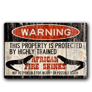 African Fire Skinks Sign, Funny Metal Signs, Fire Skink accessories, lizard Warning Sign, Pet Gift, Small Pet, Metal Sign