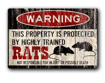 Funny Rats Metal Sign - Property protected by highly trained rats