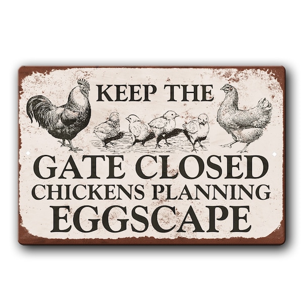 Funny Chicken Run Sign - Eggscape Chicken Sign - Keep Gate Closed Chicken Sign - Cute Chicken Fence Sign - Outdoor Safe Metal Chicken Sign