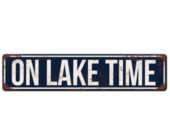 On Lake Time - Lake House Sign Décor - Lake home decorations - gift for lake house owner - new home - lake cabin sign - Lake Décor