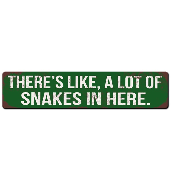 Funny Snake Keeper Reptile Room Sign - Theres like a lot of Snakes in here - Snake Lover Gift - Snake Room Sign - Lizard Keeper Gift