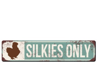 Silkies Only Chicken House Sign - Silkie Chicken Gift - Silkie Chicken Owner Gift - Cute Silkie Chicken Sign - Chicken House Sign